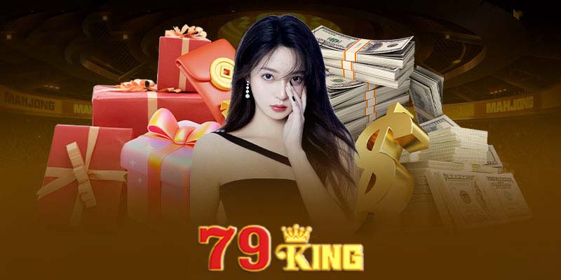 Hướng dẫn tham gia khuyến mãi 79king