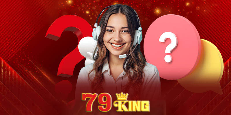 Liên hệ 79king | Nơi mọi yêu cầu đều được đáp ứng nhanh nhất