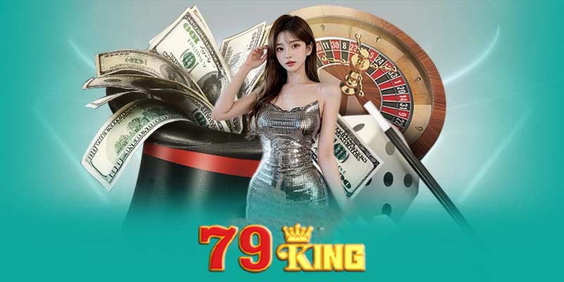 Rút tiền 79king | Khám phá bí quyết rút tiền 79king thần tốc