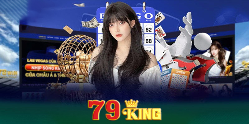 Tại sao nên chọn xổ số 79king